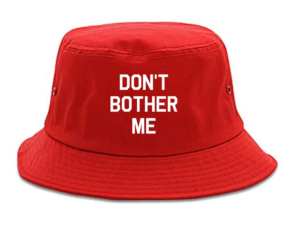 Dont Bother Me Mens Bucket Hat