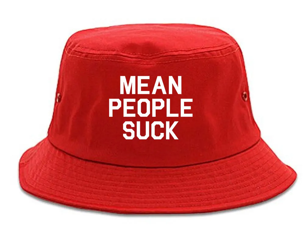 Mean People Suck Mens Bucket Hat